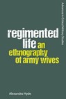 Regimented Life - Alexandra Hyde - 9781474443937