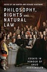 Philosophy, Rights and Natural Law - Ian Hunter ; Richard Whatmore - 9781474449236
