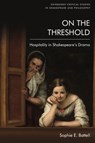On the Threshold - Sophie E. (Senior Lecturer in English Literature_x000D_ Battell - 9781474475693