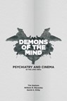 Demons of the Mind - Tim (Associate Professor in Media History Snelson ; William (Lecturer Macauley ; David Allen (Professor in Science and Technology Studies Kirby - 9781474486422