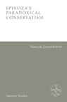 Spinoza's Paradoxical Conservatism - Francois Zourabichvili - 9781474489058