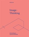 Image-Thinking - Mieke Bal - 9781474494236