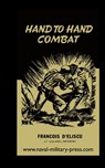 Hand to Hand Combat - Francois D'Eliscu - 9781474538626