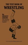 THE TEXTBOOK OF WRESTLING - Ernest Gruhn - 9781474539647