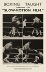 BOXING TAUGHT THROUGH THE "SLOW MOTION FILM" - Charles Rose - 9781474540681