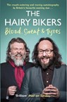 The Hairy Bikers Blood, Sweat and Tyres - Hairy Hairy Bikers - 9781474601429