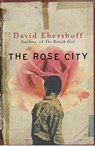 The Rose City - David Ebershoff - 9781474601597