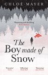 The Boy Made of Snow - Chloe Mayer - 9781474604826