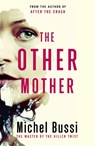 The Other Mother - Michel Bussi - 9781474606721