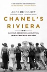 Chanel's Riviera - Anne de Courcy - 9781474608213