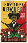 How to be Nowhere - Tim MacGabhann - 9781474610506