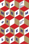 The Museum of Modern Love - Heather Rose - 9781474611640