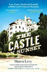 The Castle on Sunset - Shawn Levy - 9781474611855