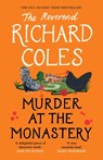 Murder at the Monastery - Reverend Richard Coles - 9781474612722