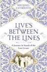 Lives Between The Lines - Michael Vatikiotis - 9781474613194