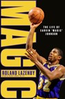 MAGIC - Roland Lazenby - 9781474613316
