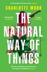 The Natural Way of Things - Charlotte Wood - 9781474614429