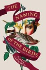 The Naming of the Birds - Paraic O'Donnell - 9781474614887