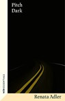 Pitch Dark - Renata Adler - 9781474615884