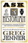 Ask A Historian - Greg Jenner - 9781474618625