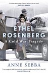 Ethel Rosenberg - SEBBA,  Anne - 9781474619615