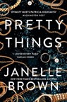 Pretty Things - Janelle Brown - 9781474619738