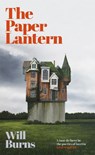 The Paper Lantern - BURNS,  Will - 9781474622028
