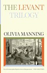 The Levant Trilogy - Olivia Manning - 9781474622189