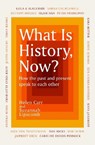 What Is History, Now? - LIPSCOMB,  Suzannah ; Carr, Helen - 9781474622455