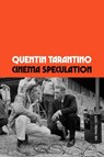 Cinema Speculation - Quentin Tarantino - 9781474624220