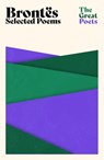 Brontes: Selected Poems - Charlotte Bronte ; Emily Bronte ; Anne Bronte - 9781474625685
