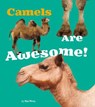 Camels Are Awesome! - Allan Morey - 9781474702508