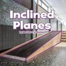 Inclined Planes - RUSTAD,  Martha E. H. - 9781474753616