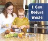 I Can Reduce Waste - RUSTAD,  Martha E. H. - 9781474770385