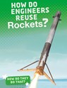 How Do Engineers Reuse Rockets? - Arnold Ringstad - 9781474773485