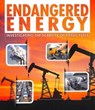 Endangered Energy - Rani Iyer - 9781474792486