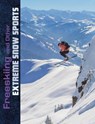 Freeskiing and Other Extreme Snow Sports - Elliott Smith - 9781474796811