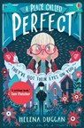 A Place Called Perfect - Helena Duggan - 9781474924160