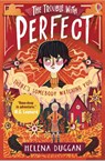 The Trouble With Perfect - Helena Duggan - 9781474949514