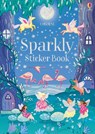 Sparkly Sticker Book - Fiona Patchett - 9781474953733