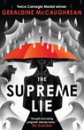 The Supreme Lie - Geraldine McCaughrean - 9781474970686