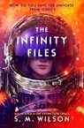 The Infinity Files - S.M. Wilson - 9781474972208