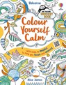 Colour Yourself Calm - Alice James - 9781474983242