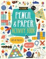 Pencil and Paper Activity Book - James Maclaine ; Lan Cook ; Tom Mumbray - 9781474983297