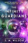 The Infinity Guardians - S.M. Wilson - 9781474987004