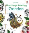 First Magic Painting Garden - Abigail Wheatley - 9781474990721