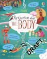 Big Questions About The Body - Rachel Firth ; Ashe de Sousa - 9781474998482
