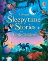Sleepytime Stories for Little Children - Rosie Dickins ; Ashe de Sousa - 9781474998642