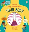 Step inside Science: Your Body - Lara Bryan - 9781474998864