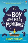 The Boy Who Made Monsters - Jenny Pearson - 9781474999892
